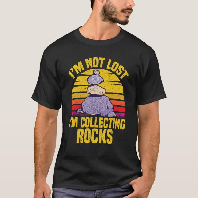 Ich habe nicht verloren Ich sammele Rocks Rock Col T-Shirt (Vorderseite)