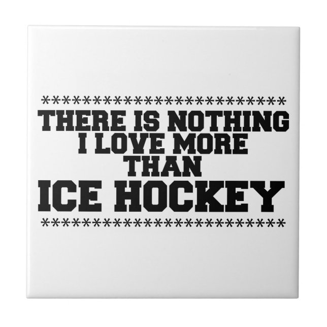 Ich habe nichts mehr als Eishockey Liebe Fliese (Vorderseite)