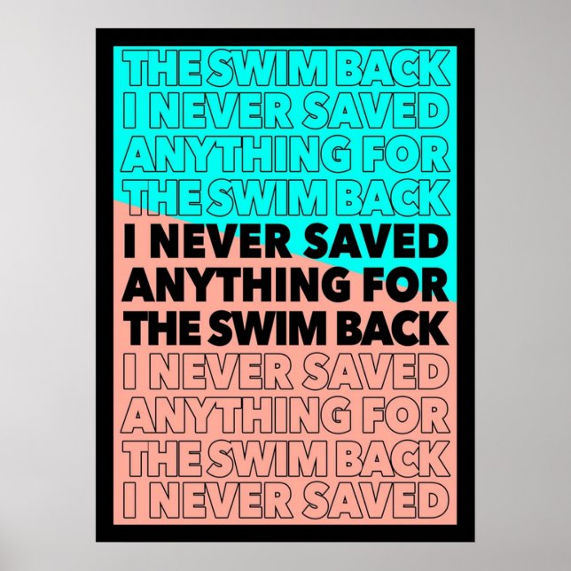 Ich habe nie etwas für das Schwimmen zurück Gattac Poster (Vorne)