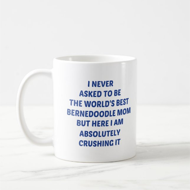 Ich habe nie gefragt, der beste Bernedoodle der We Kaffeetasse (Links)