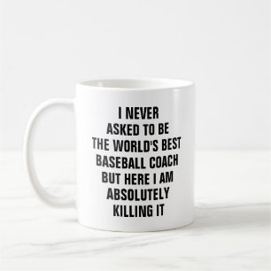 Ich habe nie gefragt, der weltbeste Baseballtraine Kaffeetasse