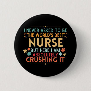 Ich habe nie Gefragt, die beste Krankenschwester d Button