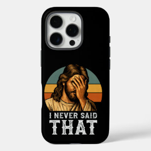 Ich habe nie gesagt, dass Jesus Meme lustiger Chri iPhone 16 Pro Hülle