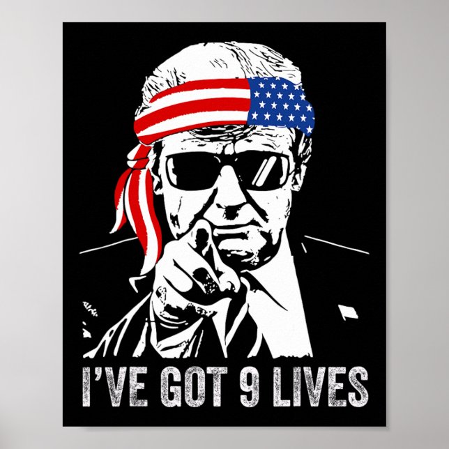 Ich habe Nine Lives Got - Trump 2024 Funny Poster (Vorne)