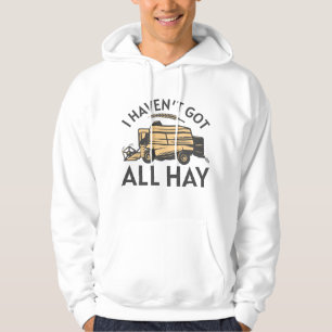 Ich habe noch nicht alles Got Hoodie