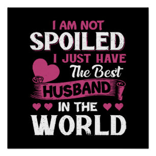 Ich habe nur das beste Ehemann der Welt Poster