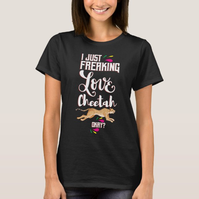 Ich habe nur die Liebe Geparden Oky? T-Shirt (Vorderseite)