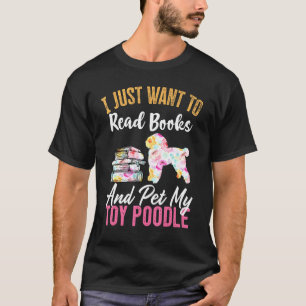 Ich habe nur Gewollt, Bücher zu lesen und mein Spi T-Shirt