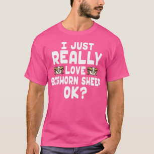 Ich habe nur wirklich Liebe Bighorn Sheep Niedlich T-Shirt