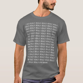 Ich habe nur wirklich Liebe, die einen lustigen Zi T-Shirt