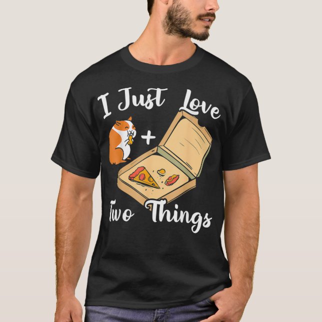 Ich habe nur zwei Dinge Liebe Guinea Pizza Besitze T-Shirt (Vorderseite)