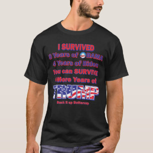 Ich habe Obama und Biden überlebt T-Shirt