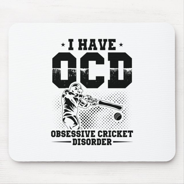 Ich habe OCD | Cricket Player Geschenkidee Mousepad (Vorne)