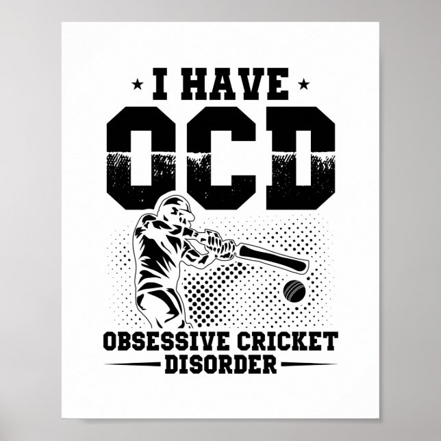 Ich habe OCD | Cricket Player Geschenkidee Poster (Vorne)