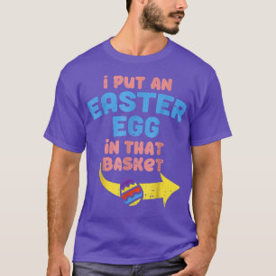 Ich habe Ostereier in den Korb gelegt Funny Pregna T-Shirt