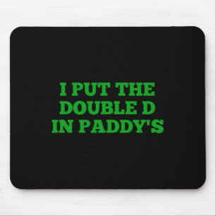 Ich habe Paddys lustige irische Patricks mit der d Mousepad