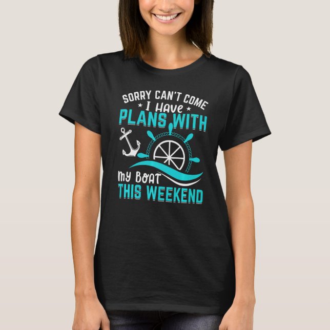 Ich habe Pläne mit Bootsfahrrädern T-Shirt (Vorderseite)