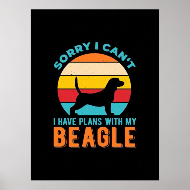 Ich habe Pläne mit meinem Beagle Poster (Vorne)
