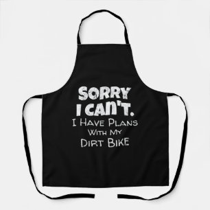Ich habe Pläne mit meinem Dirt-Bike-Geschenk Schürze
