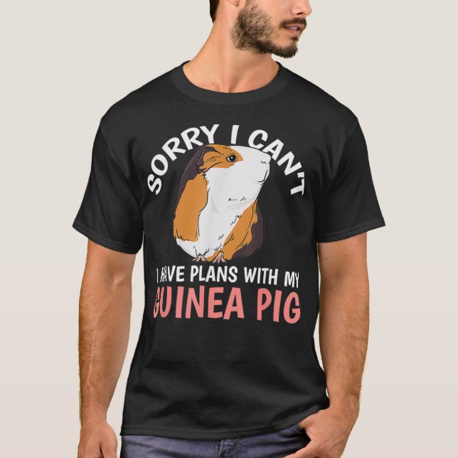 Ich habe Pläne mit meiner Guinea, Schweinezüchteri T-Shirt (Vorderseite)