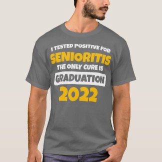 Ich habe Positives für Senioritis getestet, das ei T-Shirt