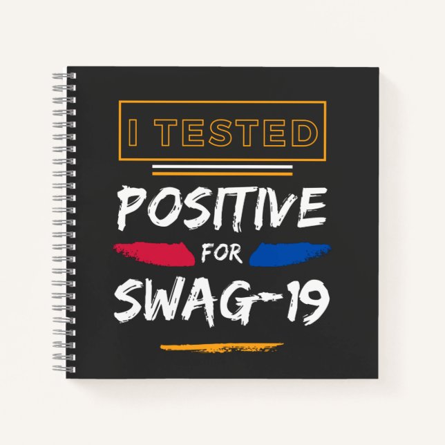 Ich habe Positives für Swag-19 Funny Sprichwort ge Notizbuch (Vorderseite)