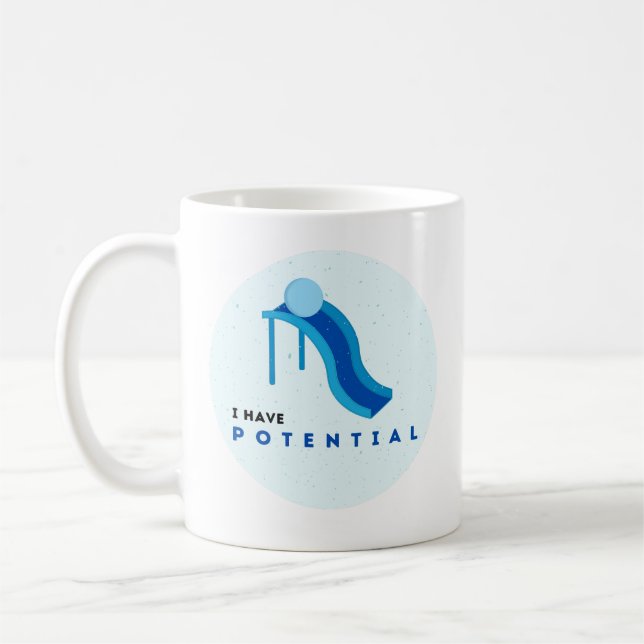 "Ich habe Potenzial" Kaffee-Tasse Kaffeetasse (Links)