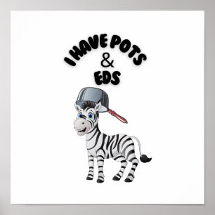 ICH HABE POTS & EDS POSTER