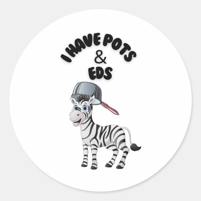 ICH HABE POTS & EDS RUNDER AUFKLEBER (Vorderseite)