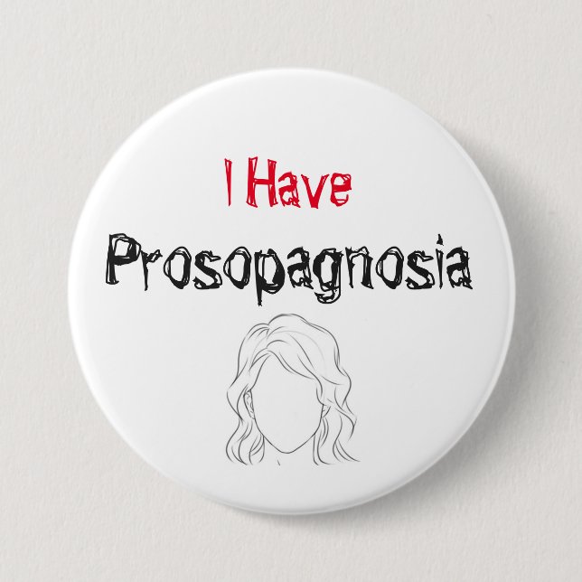Ich habe Prosopagnosie Button (Vorderseite)