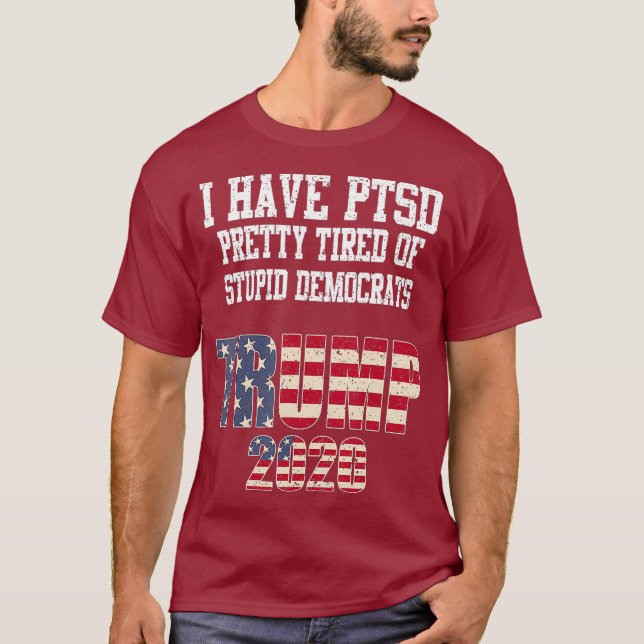 Ich habe PTSD Hübsch müde von starren Demokraten T-Shirt (Vorderseite)
