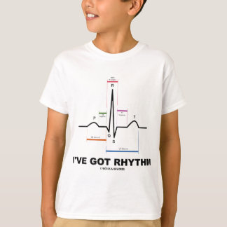 Ich habe Rhythmus (ECG - EKG Herz-Schlag) T-Shirt