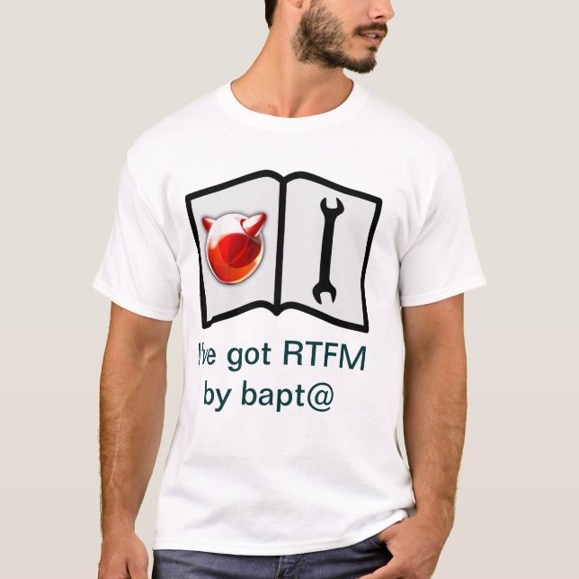 Ich habe RTFM durch bapt@ T-Shirt (Vorderseite)