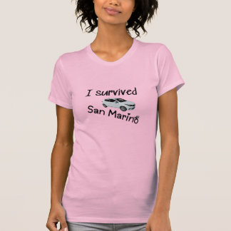 Ich habe San Marino überlebt T-Shirt