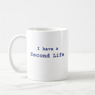 Ich habe Second Life Tasse
