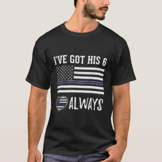 Ich habe seinen 6 immer Polizeibeamten Pride Girlf T-Shirt