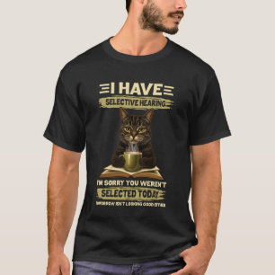 ich habe selektives Gehör Katze Kaffee Bücher Retr T-Shirt
