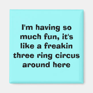 Ich habe so viel Spaß, es ist wie ein Freakin... Magnet