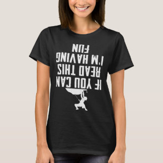 Ich habe Spaß Abenteuer Boulder Kletterer Felsenkl T-Shirt