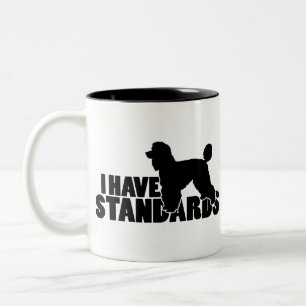 Ich habe Standards - Standardpudel-Silhouettegang Zweifarbige Tasse