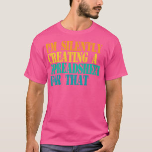 Ich habe still und leise eine Tabelle für diesen S T-Shirt