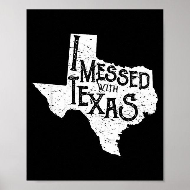 Ich habe Texas durcheinander gebracht, bring diese Poster (Vorne)