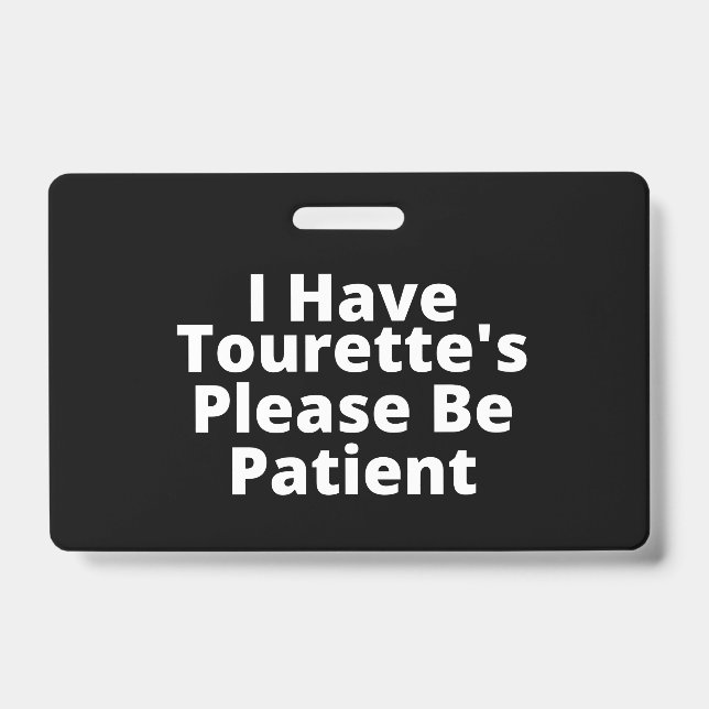 Ich habe Tourette's Bitte sei geduldig Ausweis (Vorderseite)