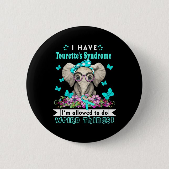 Ich habe Tourettes-Syndrom-Bewusstsein Button (Vorderseite)