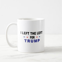 Ich habe Trump das Links Verlassen Kaffeetasse
