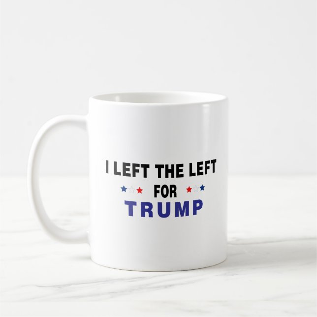 Ich habe Trump das Links Verlassen Kaffeetasse (Links)