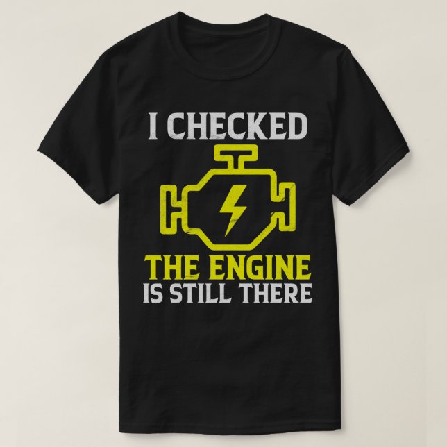 Ich habe überprüft, ob der Motor noch immer über e T-Shirt (Design vorne)