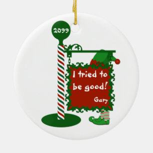 "Ich habe versucht, gut zu sein" Weihnachtslied El Keramik Ornament