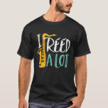 Ich habe viel Coole Saxophone Puns gelesen T-Shirt<br><div class="desc">Ich habe einen viel lustigen Saxophonspieler gelesen. Vintages Retro-Orchester und Jazzmusikfan-Design für die, die das Messinginstrument in einer Musikband oder Symphonie spielen. Coole klassische Jazzmusikartikel für Saxophonisten, Musiker und Künstler. Ein lustiger und humorvoller Musikpun für Saxophonlehrer, Orchesterfan und diejenigen, die Liebe haben Saxophon und Liebe zu spielen. Große Souvenirs, Weihnachtsgeschenk...</div>