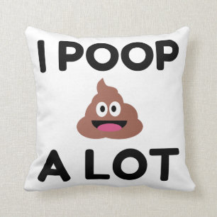 Ich habe viel Gekackt Kissen